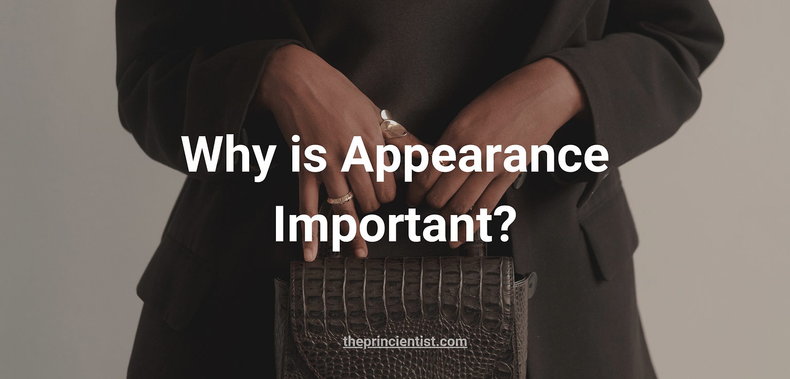 why-is-appearance-important-6-reasons-why-you-should-dress-better